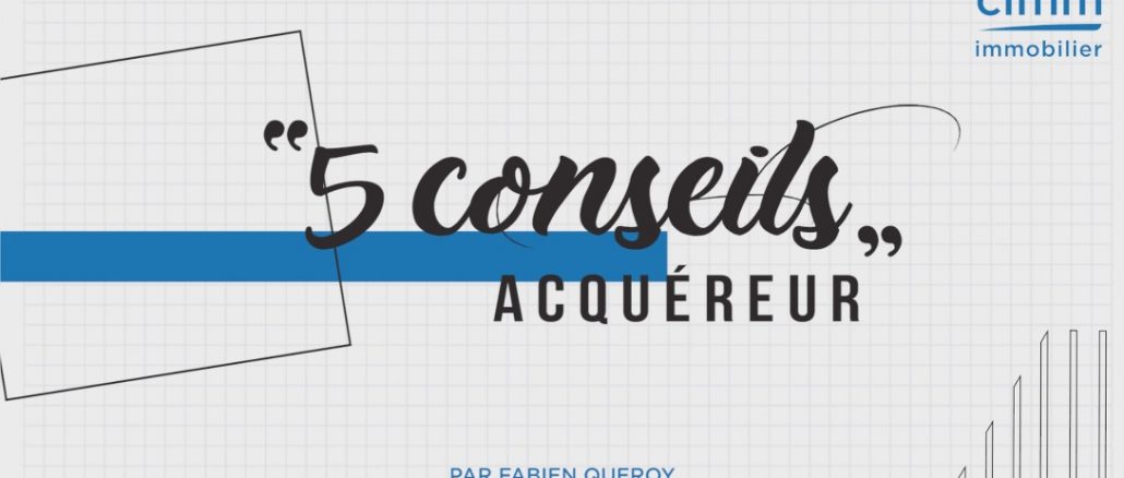 fabien queroy, acheter un bien, conseils